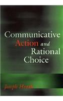 Communicative Action and Rational Choice