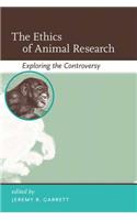 The Ethics of Animal Research