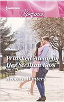 Whisked Away by Her Sicilian Boss