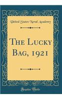 The Lucky Bag, 1921 (Classic Reprint)