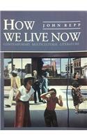 How We Live Now