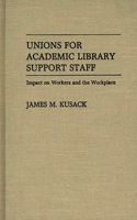 Unions for Academic Library Support Staff