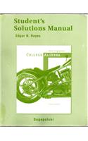 Student Solutions Manual for College Algebra