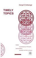 Timely Topics
