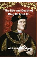 The Life and Death of King Richard III