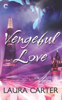 Vengeful Love