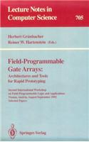 Field-Programmable Gate Arrays: Architectures and Tools for Rapid Prototyping