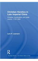 Christian Heretics in Late Imperial China