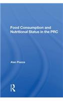 Food Consumption And Nutritional Status In The Prc