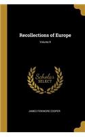 Recollections of Europe; Volume II