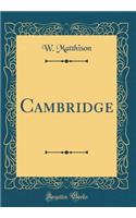 Cambridge (Classic Reprint)