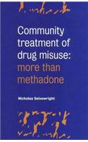 Community Treatment of Drug Misuse