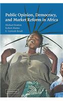 Public Opinion, Democracy, and Market Reform in Africa