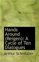 Hands Around (Reigen): A Cycle of Ten Dialogues