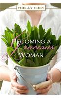 Becoming a Gracious Woman