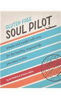 Gluten Free Soul Pilot
