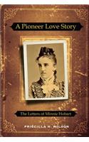 A Pioneer Love Story