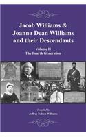 Jacob Williams & Joanna Dean Williams and their Descendants