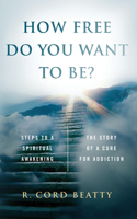 How Free Do You Want To Be?