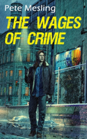 Wages of Crime