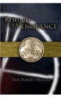 Bound in Vengeance