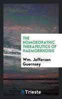 The Homoeopathic Therapeutics of Haemorrhoids