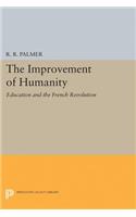 Improvement of Humanity: Education and the French Revolution