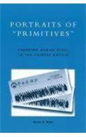 Portraits of 'Primitives'