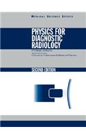 Physics for Diagnostic Radiology, Second Edition