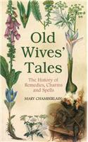 Old Wives Tales