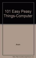 101 Easy Peasy Things - Computer