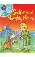 Sniffer and Naughty Nancy