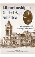 Librarianship in Gilded Age America