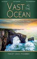 Vast as the Ocean - Piano collection
