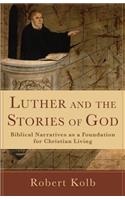 Luther and the Stories of God