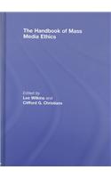 The Handbook of Mass Media Ethics