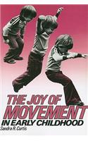 Joy of Movement in Early Childhood
