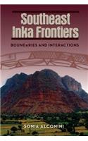 Southeast Inka Frontiers