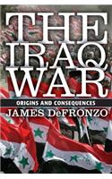 Iraq War: Origins and Consequences