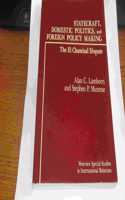 Statecraft, Domestic Politics, and Foreign Policy Making: The El Chamizal Dispute