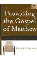 Provoking the Gospel of Matthew