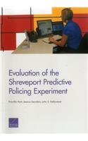 Evaluation of the Shreveport Predictive Policing Experiment