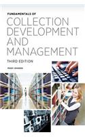 Fundamentals of Collection Development and Management, Third Edition