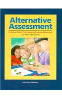 Alternative Assessment: Grades 1-6; Evaluating Student Performance in Elementary Mathematics