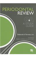 Periodontal Review: A Study Guide: A Study Guide