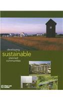 Developing Sustainable Planned Communities