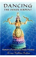Dancing the Inner Serpent