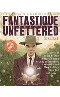 Fantastique Unfettered #1