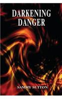 Darkening Danger