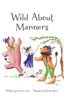 Wild about Manners